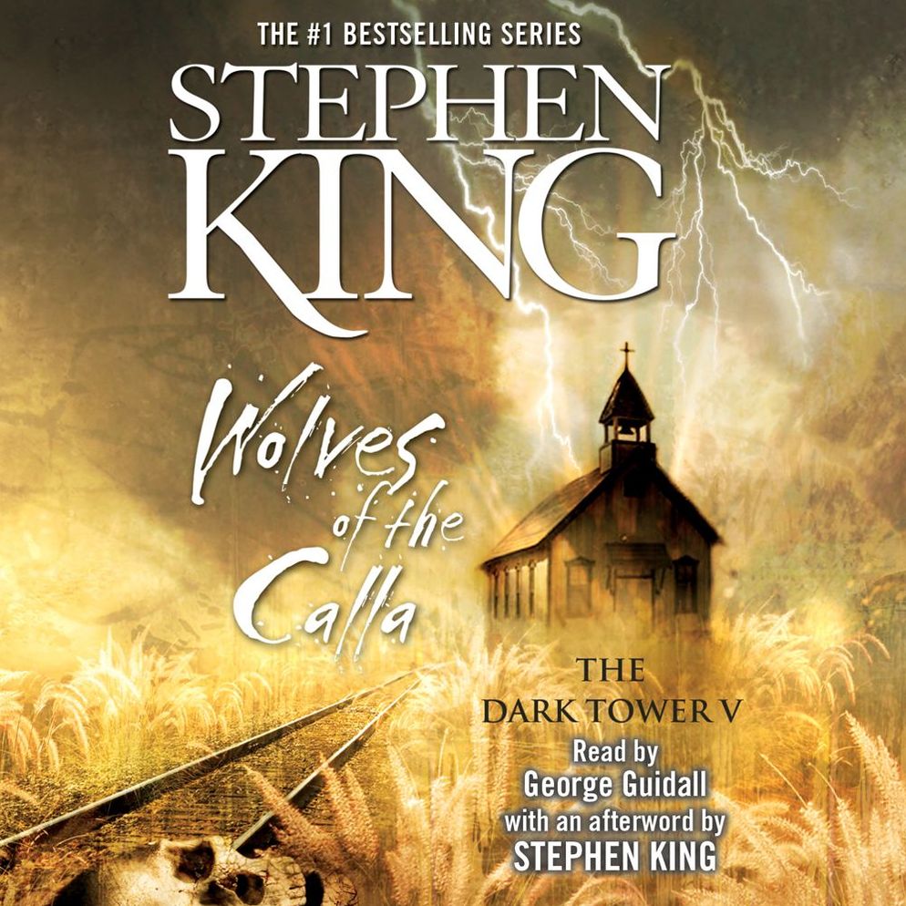 Wolves of the Calla (Dark Tower Series #5)