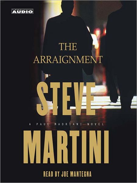 The Arraignment (Paul Madriani Series #7)