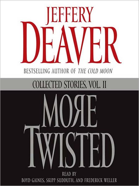 More Twisted: Collected Stories, Volume II