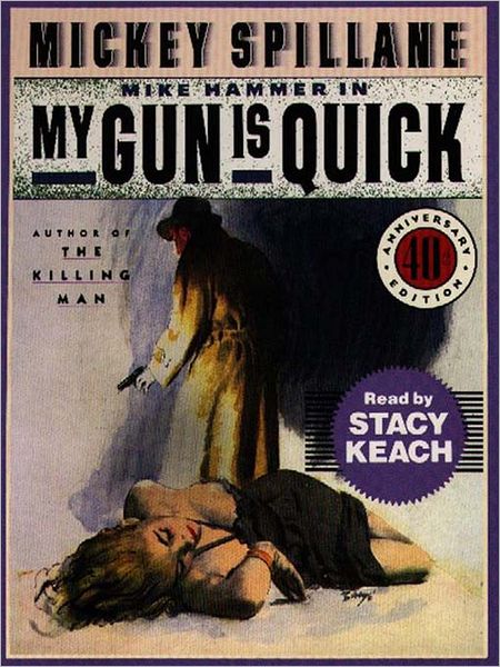 My Gun is Quick (Mike Hammer Series #2)
