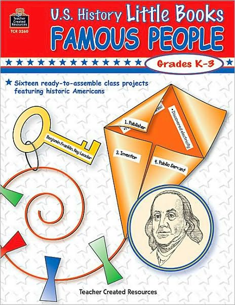 U. S. History Little Books: Famous People