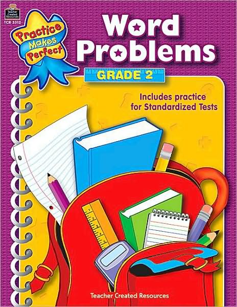 Word Problems, Grade 2 (Practice Makes Perfect Series)