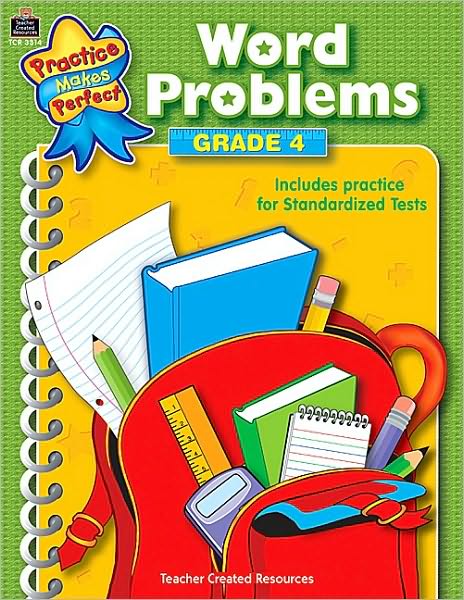 Word Problems, Grade 4 (Practice Makes Perfect Series)
