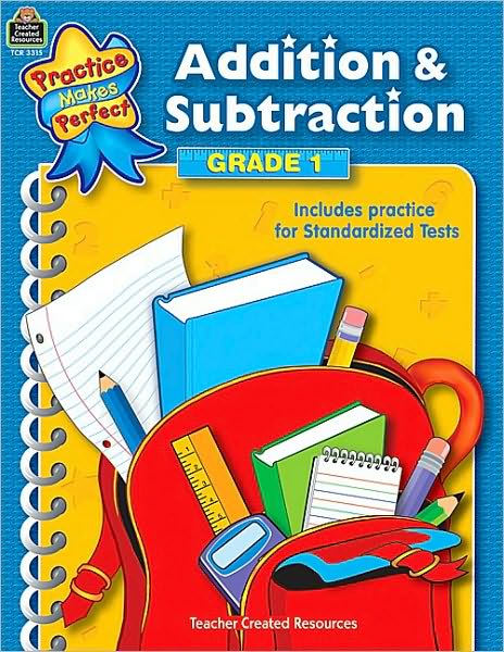 Addition and Subtraction, Grade 1 (Practice Makes Perfect Series)