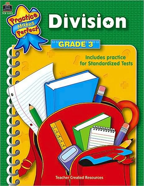 Division, Grade 3 (Practice Makes Perfect Series)