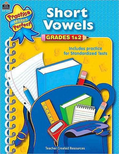 Short Vowels, Grades 1-2 (Practice Makes Perfect Series)