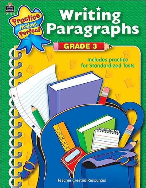 Writing Paragraphs, Grade 3 (Practice Makes Perfect Series)