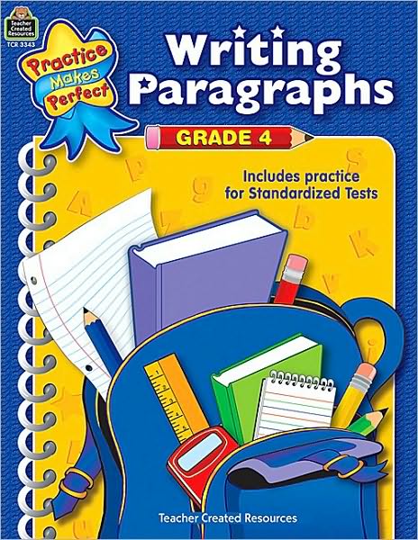 Writing Paragraphs, Grade 4 (Practice Makes Perfect Series)
