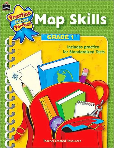 Map Skills, Grade 1 (Practice Makes Perfect Series)