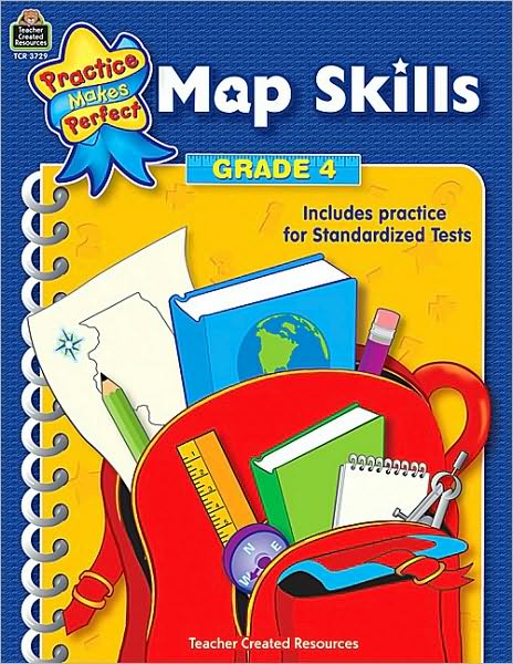 Map Skills, Grade 4 (Practice Makes Perfect Series)