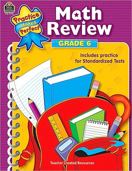 Math Review, Grade 6 (Practice Makes Perfect Series)