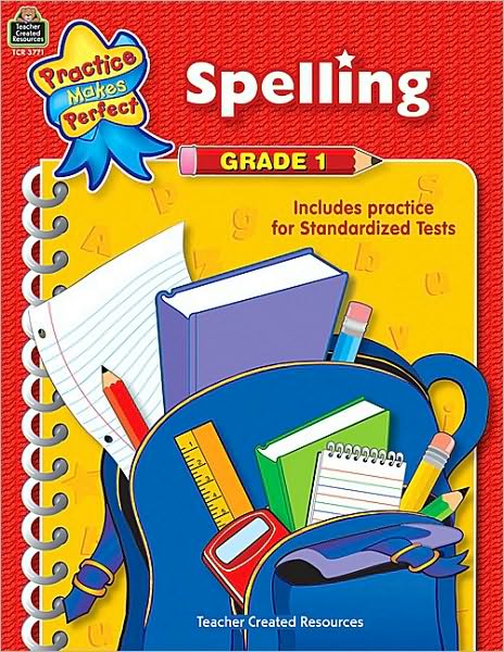 Spelling: Grade 1 (Practice Makes Perfect Series)