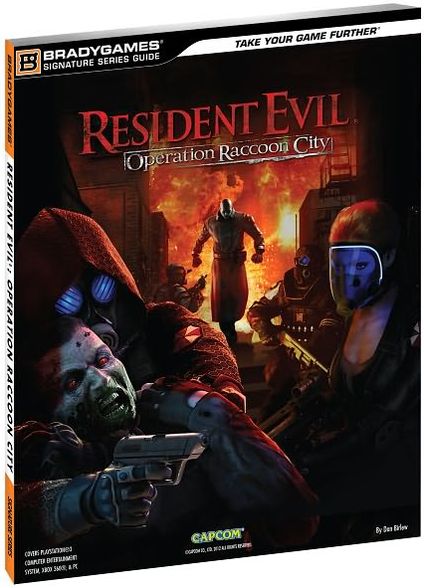 Resident Evil: Operation Raccoon City Signature Series Guide