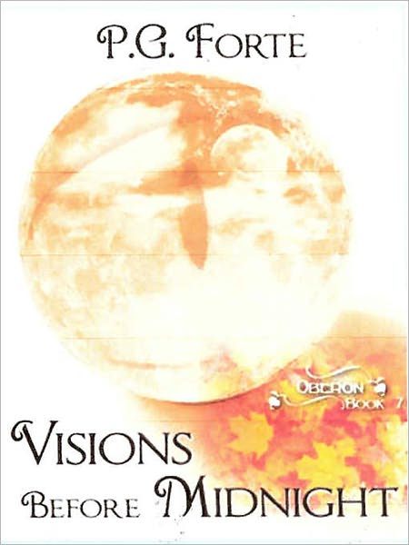 Visions Before Midnight [Oberon Series Book 7]