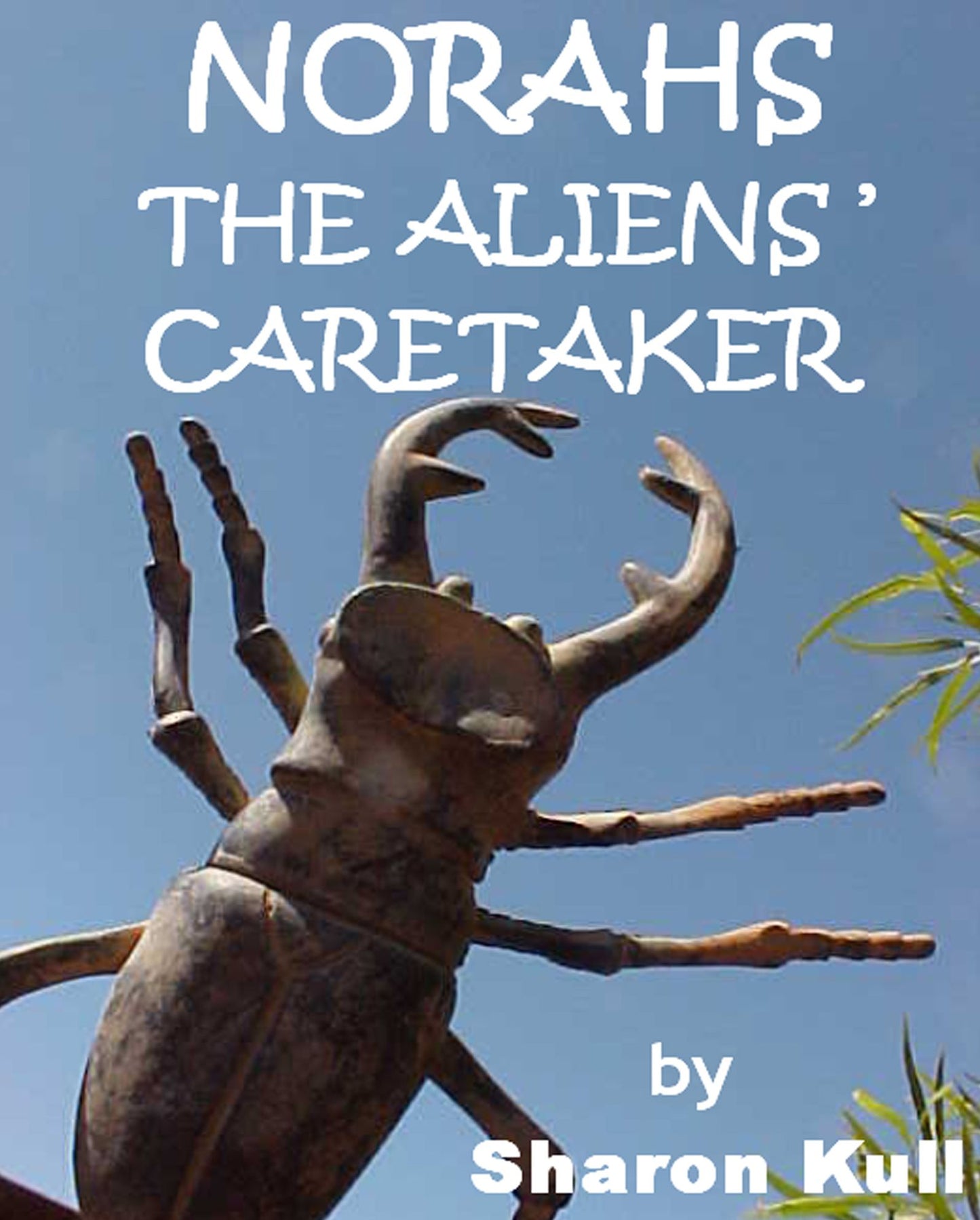 Norahs: The Alien's Caretaker