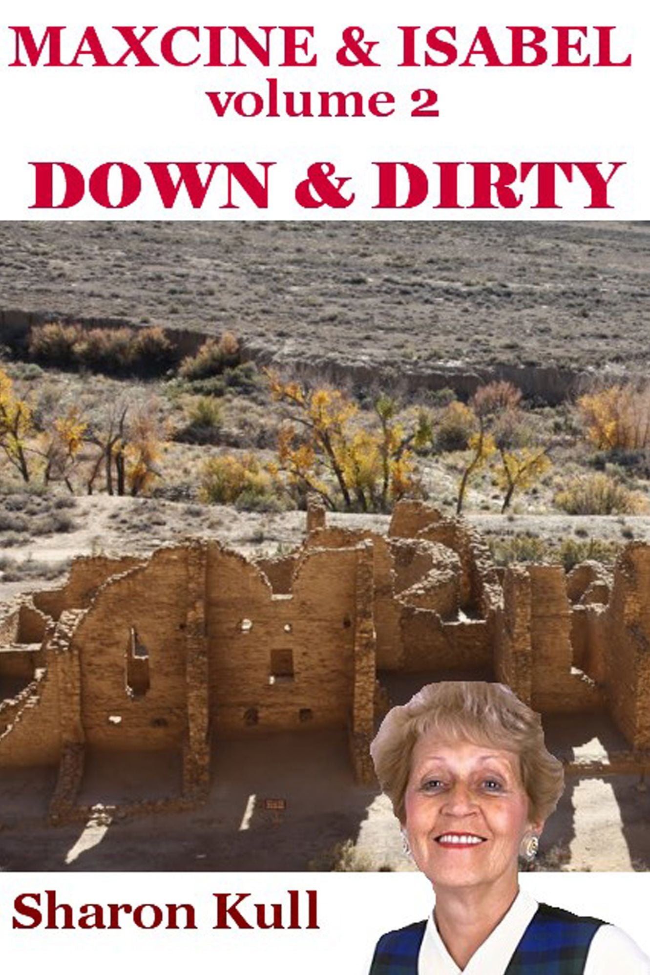 Down & Dirty (Maxcine & Isabel Vol. II)