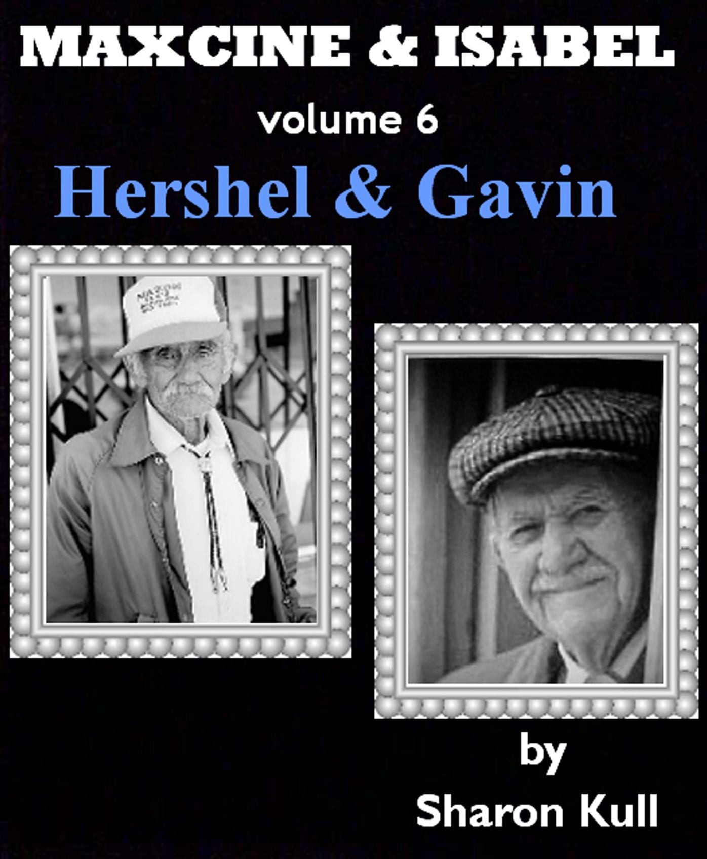 Hershel & Gavin [Maxcine & Isabel Volume 5]