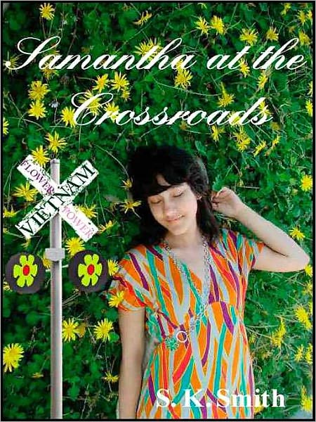 Samantha at the Crossroads (Samantha Matijevic Bk 1)