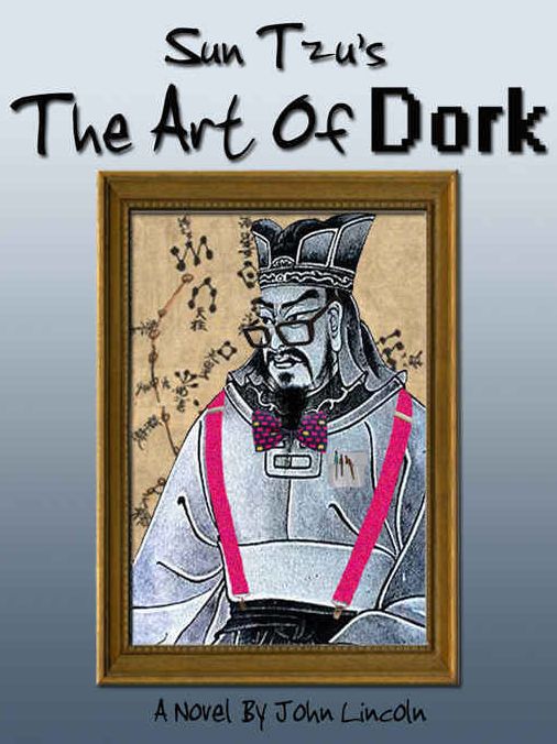 Sun Tzu's The Art of Dork