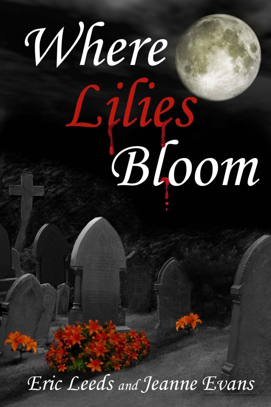 Where Lilies Bloom