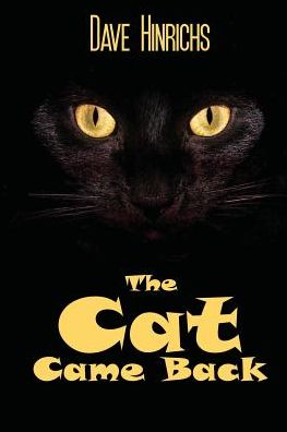 The Cat Came Back