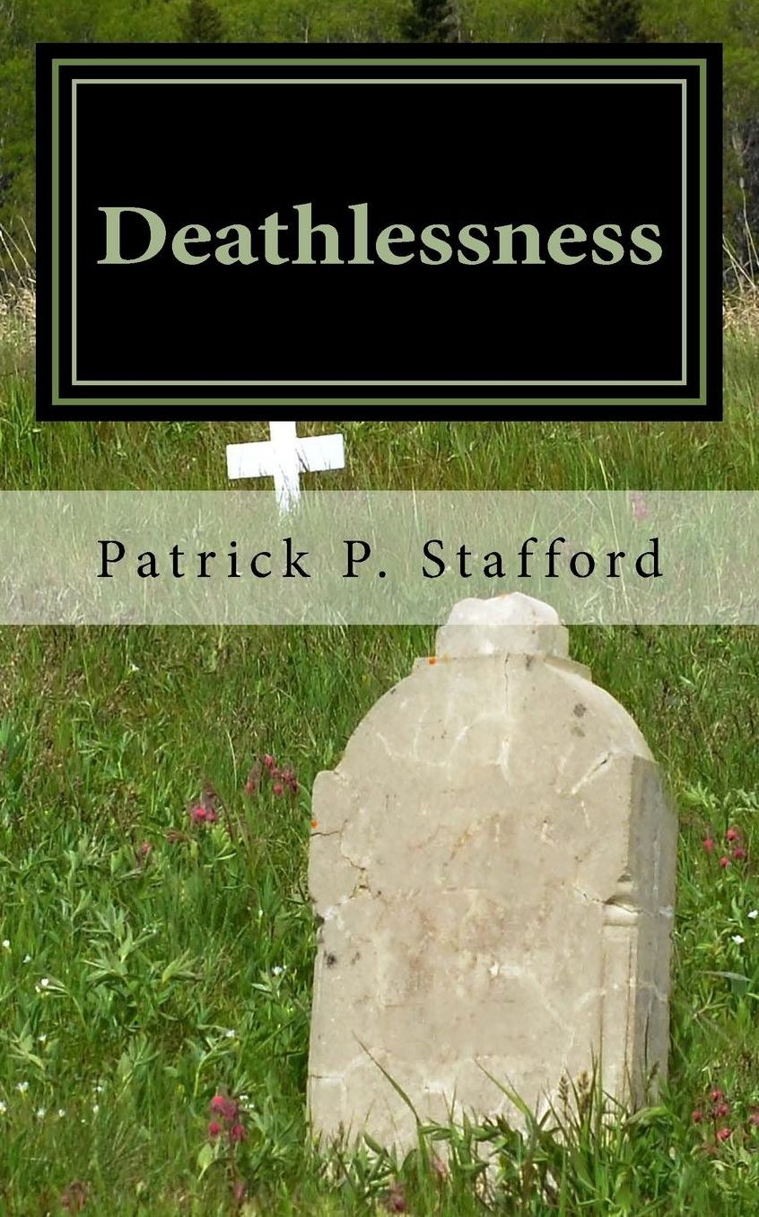 Deathlessness: 60 Poems of Temporal Death and Everlasting Life