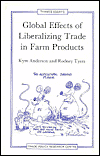 Global Effects of Liberalizing Trade in Farm Products (Thames Essays Series)