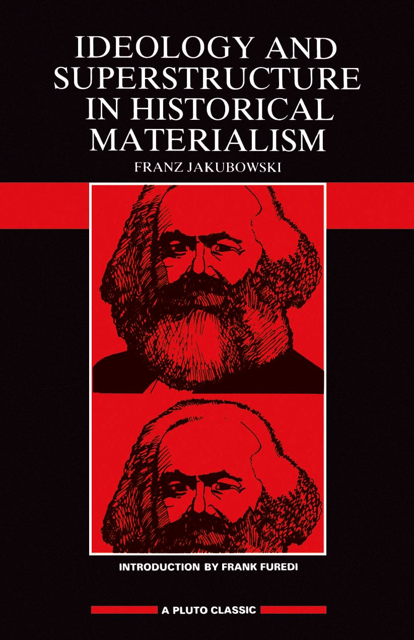 Ideology & Superstructure in Historical Materialism