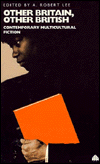 Other British, Other Britain: Contemporary Multicultural Fiction