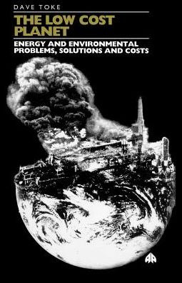 Low Cost Planet: Energy and Environmental Problems, Solutions and Costs