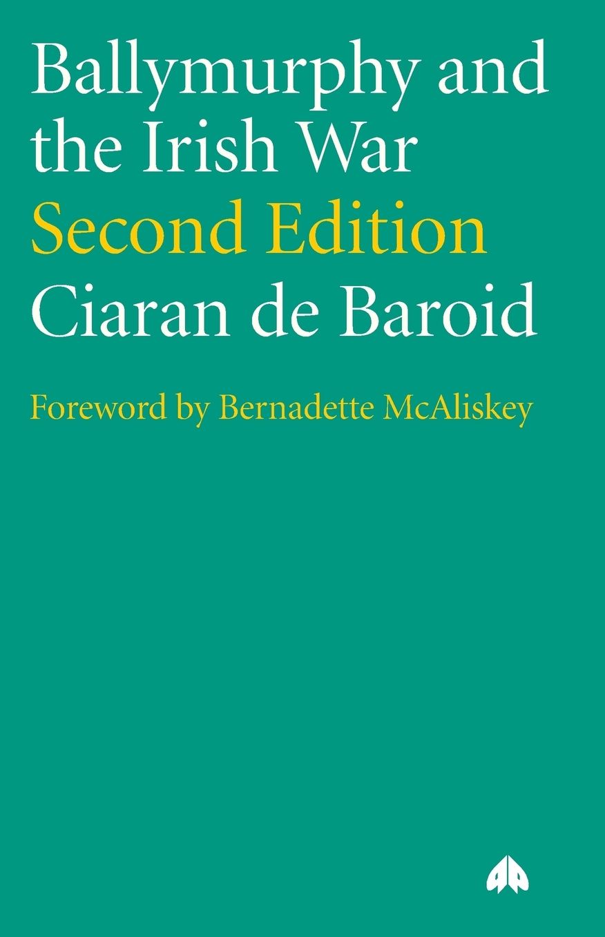 Ballymurphy And The Irish War - New Edition