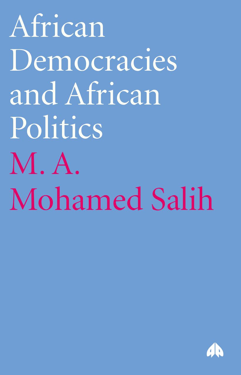 African Democracies and African Politics (Human Security in the Global Economy)