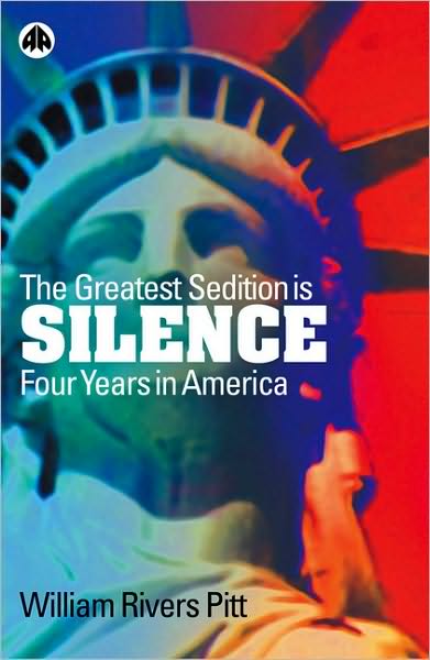 The Greatest Sedition Is Silence: Four Years in America