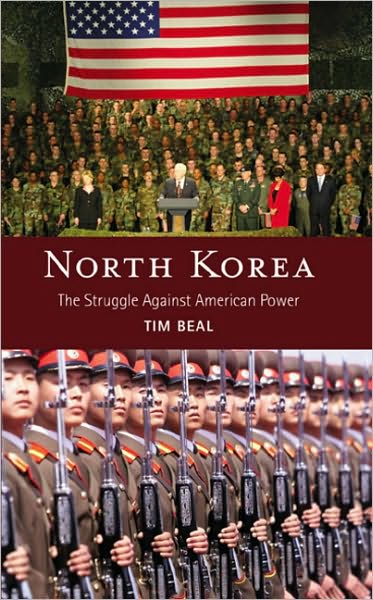 North Korea: The Struggle against American Power