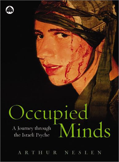 Occupied Minds: A Journey Through the Israeli Psyche