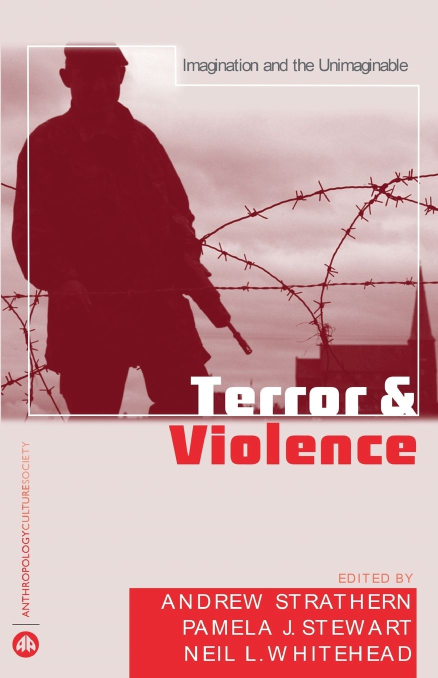 Terror and Violence: Imagination and the Unimaginable