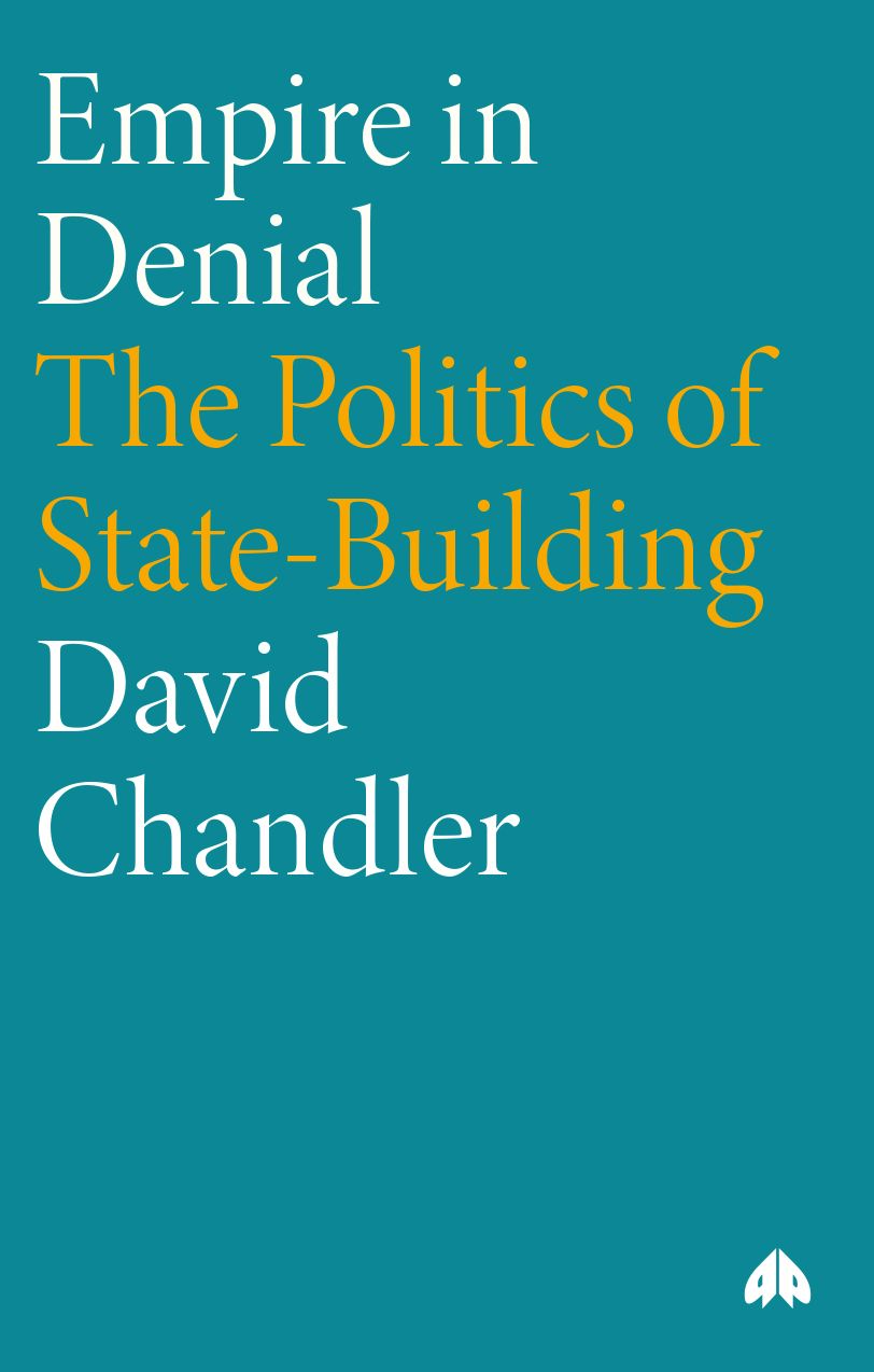 Empire in Denial: The Politics of State-Building