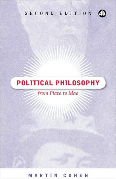Political Philosophy, Second Edition: From Plato to Mao