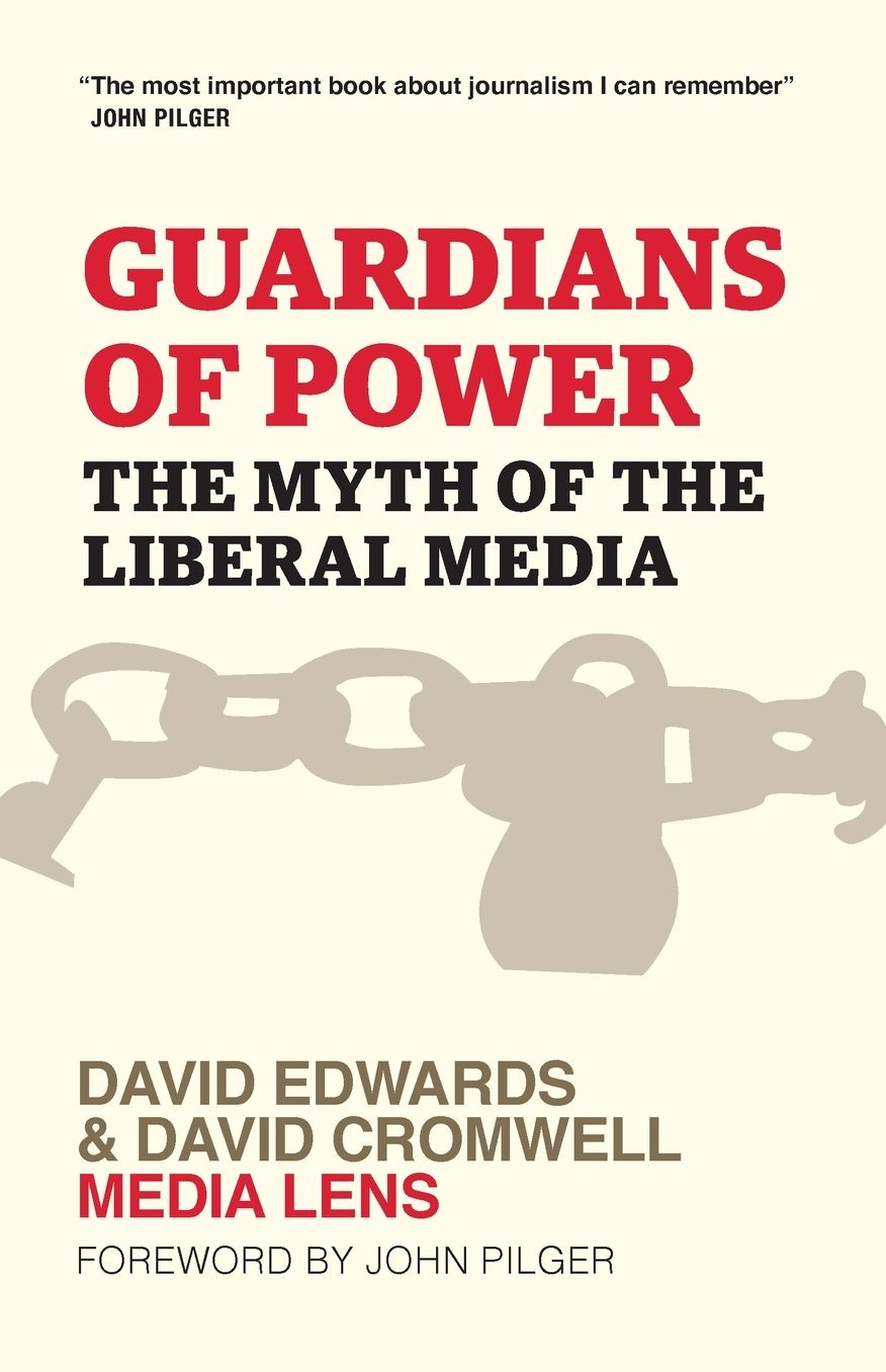 Guardians of Power: The Myth of the Liberal Media