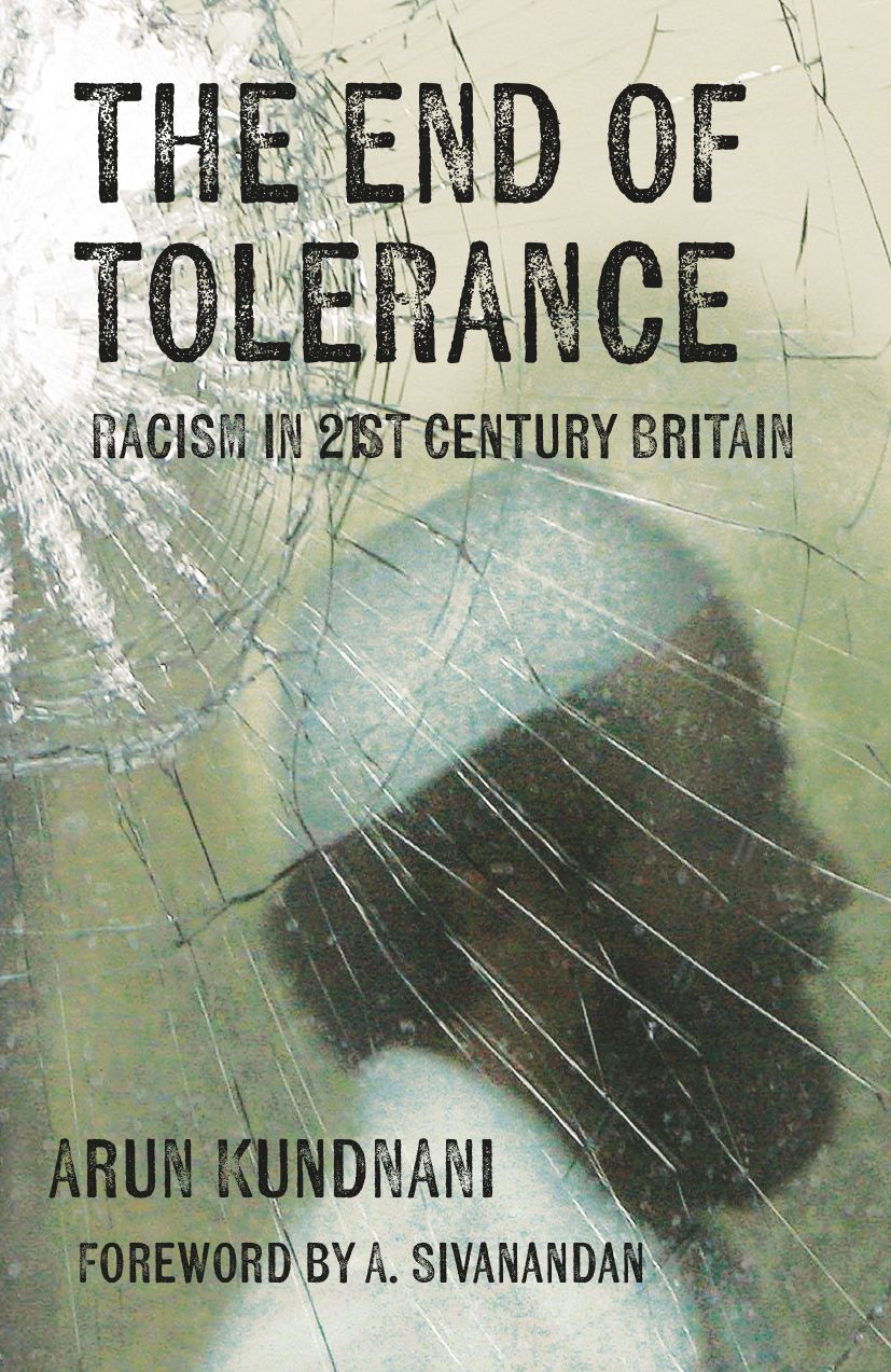 The End of Tolerance: Racism in 21st Century Britain