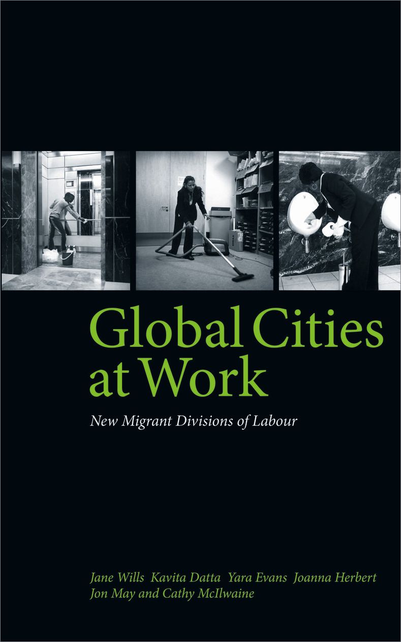 Global Cities at Work: New Migrant Divisions of Labour