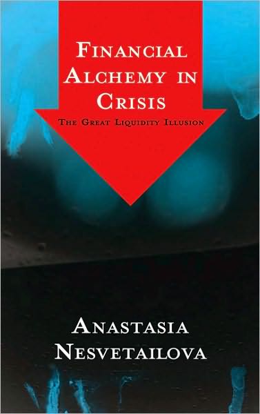 Financial Alchemy in Crisis: The Great Liquidity Illusion