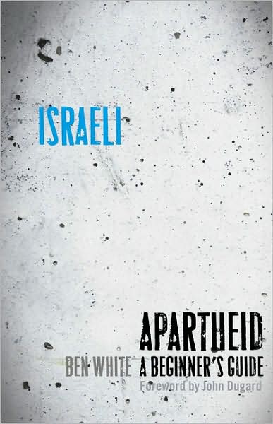 Israeli Apartheid: A Beginner's Guide