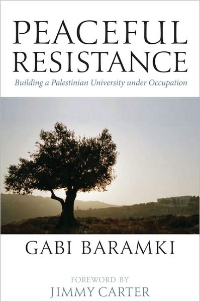 Peaceful Resistance: Building a Palestinian University under Occupation