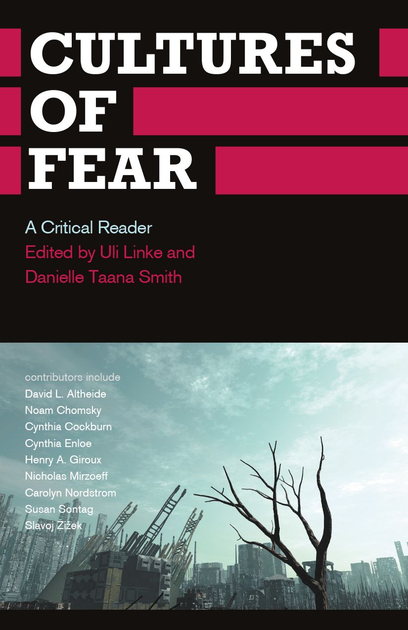 Cultures of Fear: A Critical Reader