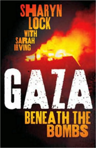 Gaza: Beneath the Bombs