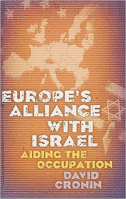 Europe's Alliance with Israel: Aiding the Occupation
