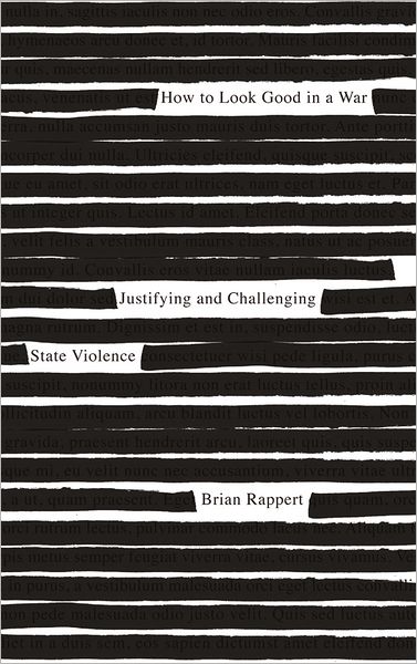How to Look Good in a War: Justifying and Challenging State Violence