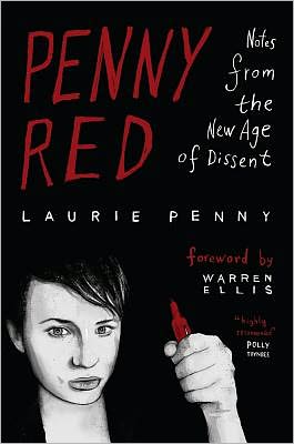Penny Red: Notes from the New Age of Dissent