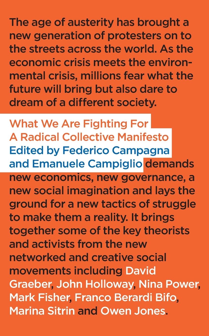 What We Are Fighting For: A Radical Collective Manifesto